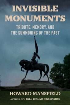 invisible monuments (ebook)-howard mansfield-9781493097296