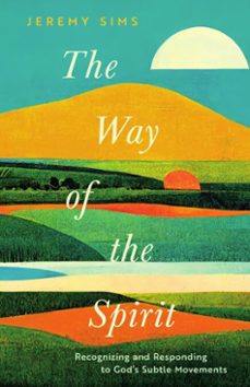 the way of the spirit (ebook)-jeremy daniel sims-9781514015896