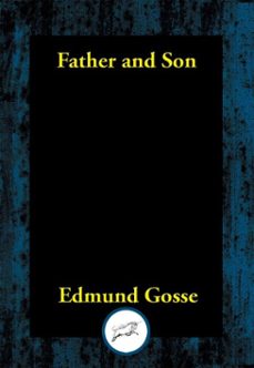 father and son (ebook)-edmund gosse-9781515445296