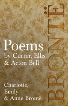 poems - by currer, ellis & acton bell   including introductory essays by virginia woolf and charlotte brontë-9781528703796