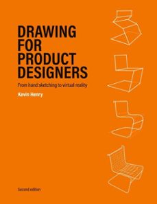 drawing for product designers second edition-kevin henry-9781529420296