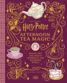 harry potter afternoon tea magic-jody revenson-9781529434996