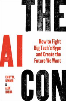 the ai con (ebook)-emily m. bender-alex hanna-9781529949896