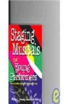 staging musicals for young perfomers-maria c. novelly-adele firth-9781566080996