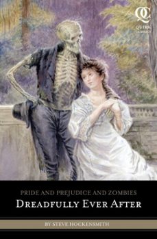 pride and prejudice and zombies: dreadfully ever after (ebook)-steve hockensmith-9781594745096