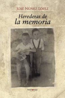 herederas de la memoria (ebook)-9781629349596