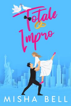 totale impro (ebook)-misha bell-anna zaires-dima zales-9781631428296