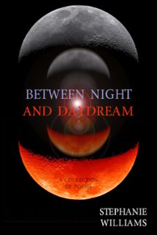 between night and daydream (ebook)-stephanie williams-9781632131096