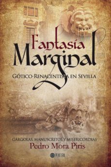fantasia marginal gotico-renacentista en sevilla-9781635030396