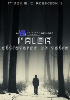 l'alba attraverso un vetro (ebook)-9781667453996