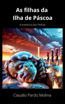 as filhas da ilha de pascoa - a aventura das pedras (ebook)-9781667484396