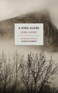 a king alone-jean giono-9781681373096