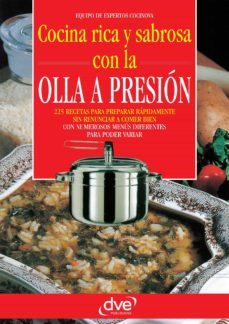 cocina rica y sabrosa con la olla a presión (ebook)-9781683255796