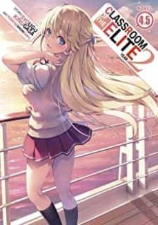 classroom of the elite: year 2 (light novel) vol. 4.5 : 5-syougo kinugasa-9781685796396