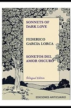 sonnets of dark love by federico garcia lorca: sonetos del amor oscuro (vintage books #1)-federico garcia lorca-mar (trad.) escribano-9781717119896