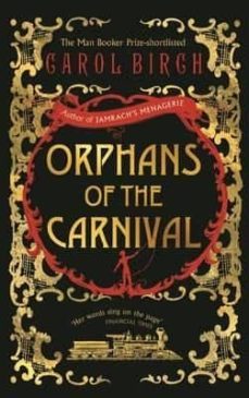 orphans of the carnival-carol birch-9781782119296