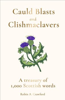 cauld blasts and clishmaclavers (ebook)-robin a. crawford-9781783964796