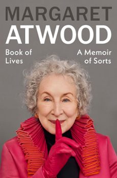 book of lives: a memoir of sorts-margaret atwood-9781784744496