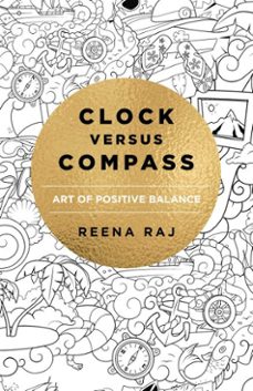 clock versus compass (ebook)-reena raj-9781785358296