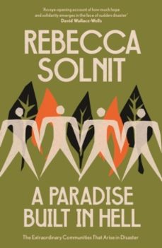 a paradise built in hell-rebecca solnit-9781803511696