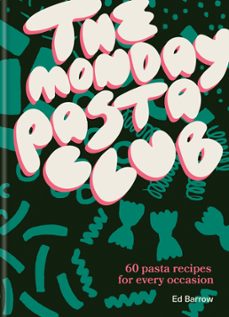 the monday pasta club (ebook)-ed barrow-9781804191996