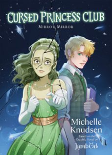 cursed princess club novel 2 (ebook)-michelle knudsen-9781834110196