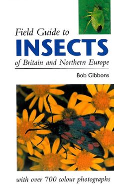 field guide to insects of britain and northern europe (ebook)-bob gibbons-9781847973696