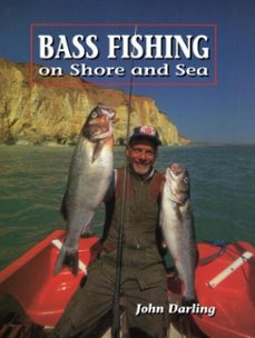 bass fishing on shore and sea (ebook)-john darling-9781847974396