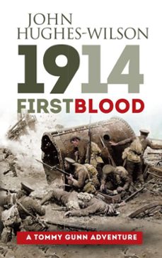 1914 first blood (ebook)-john hughes wilson-9781861512796