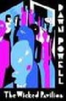 the wicked pavilion (ebook)-dawn powell-9781581952490