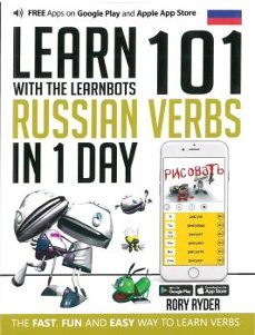 learn 101 russian verbs in 1 day: with the learnbots-rory ryder-9781908869296