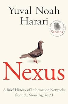 nexus: a brief history of information networks from the stone age to ai-yuval noah harari-9781911717096