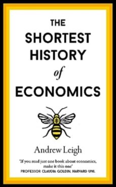 the shortest history of economics-andrew leigh-9781913083496