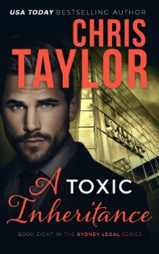 a toxic inheritance (ebook)-chris taylor-9781925119596
