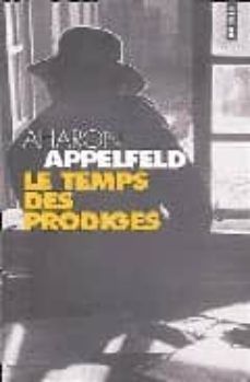 les temps des prodiges-aharon appelfeld-9782020680196