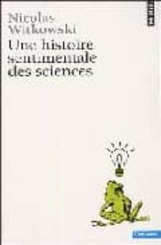 une histoire sentimentale des sciences-9782020787796