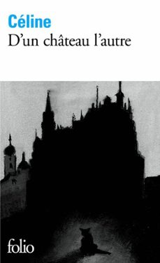 d'un château l'autre-louis ferdinand celine-9782072447396