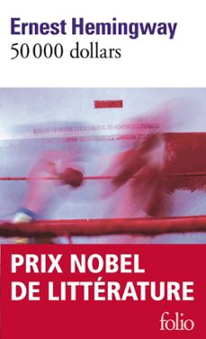 50 000 dollars-ernest hemingway-9782072480096