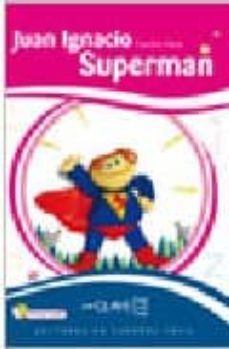 juan ignacio superman (incluye audio-cd)-9782090341096