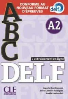 abc delf - niveau a2 - livre + cd + entrainenment en ligne - conforme au nouveau format d'epreuves-jugurta bentifraouine-david clement rodriguez-9782090351996