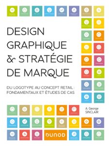 design graphique et strategie de marque (ebook)-a. george sinclair-9782100849796