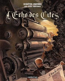 les cites obscures - lecho des cites (ebook)-françois schuiten-benoit peeters-9782203062696