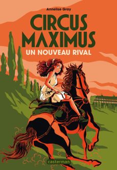 circus maximus (tome 2) - un nouveau rival (ebook)-annelise gray-9782203256996