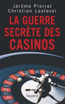 la guerre secrète des casinos (ebook)-jerome pierrat-christian lestavel-9782213641096