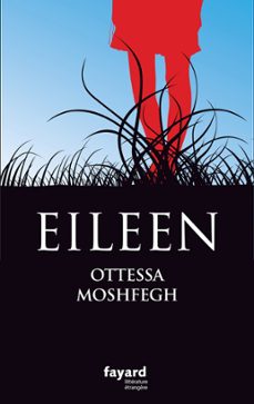 eileen (ebook)-ottessa moshfegh-9782213688596