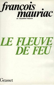le fleuve de feu (ebook)-françois mauriac-9782246143796