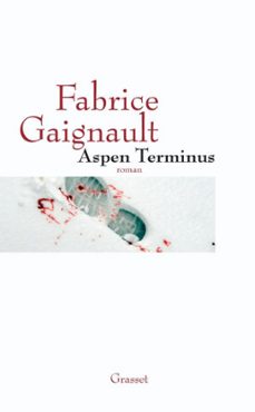 aspen terminus (ebook)-fabrice gaignault-9782246748496