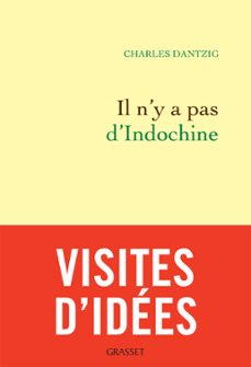 il n'y a pas d'indochine (ebook)-charles dantzig-9782246804796