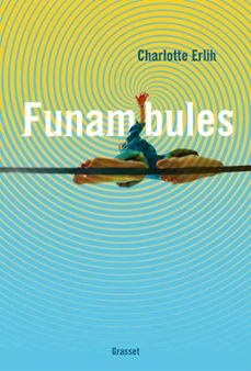 funambules (ebook)-charlotte erlih-9782246816096
