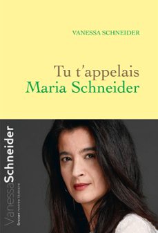 tu t'appelais maria schneider (ebook)-vanessa schneider-9782246861096
